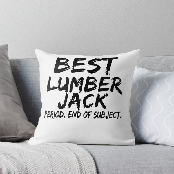 Item preview, Best Lumberjack Period End of Subject designed and sold by GoJobs.