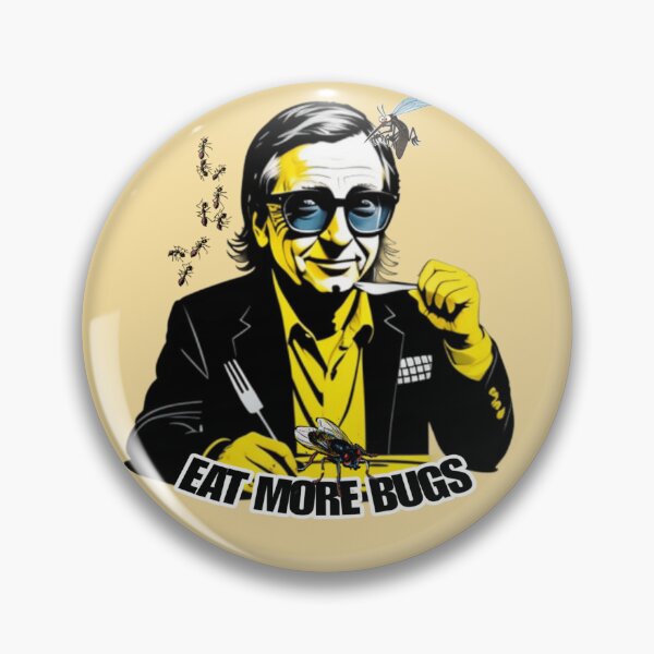 Item preview, Bill gates says EAT MORE BUGS designed and sold by Roxburylane.