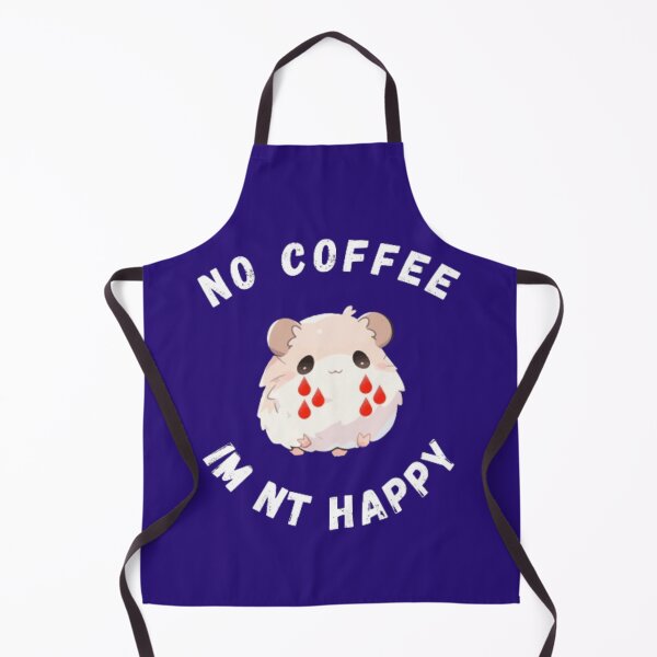 Item preview, No coffee Im not happy. designed and sold by Jimmybyjimmy.