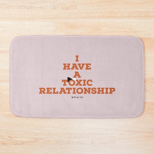 Item preview, I have a toxic relationship (with my cat)  designed and sold by saor.iarts.