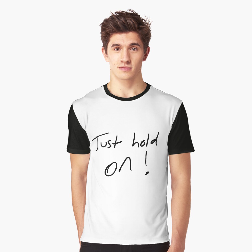 Louis Tomlinson Just Hold On ◟̽◞̽ Classic T-Shirt Hoodie