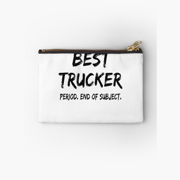 Item preview, Best Trucker Period End of Subject designed and sold by GoJobs.