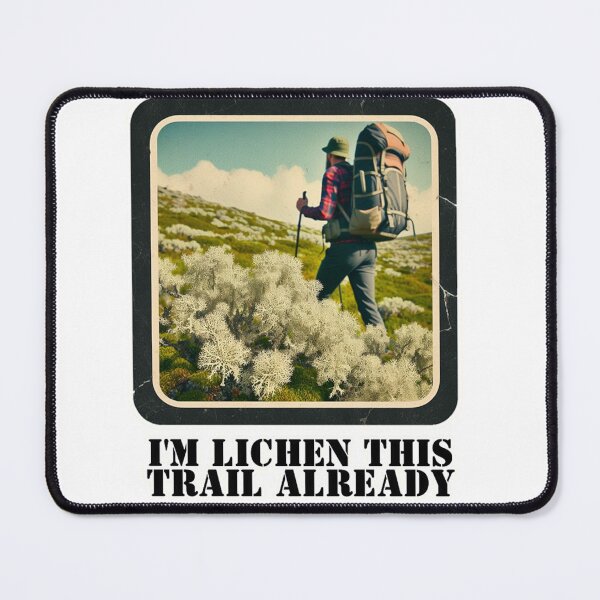 Item preview, I'm lichen this trail already designed and sold by DShirtRepublic.