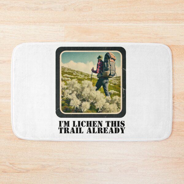 Item preview, I'm lichen this trail already  designed and sold by DShirtRepublic.