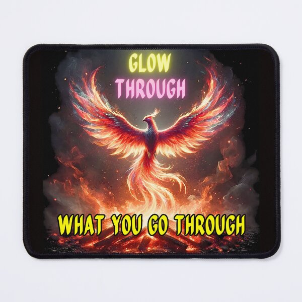 Item preview, Glow Through What You Go Through Phoenix Rising, Motivational T-shirt designed and sold by Jim Stephens.