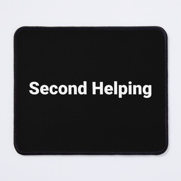 Item preview, Second Helping designed and sold by Text-based T-Shirts and Gifts.
