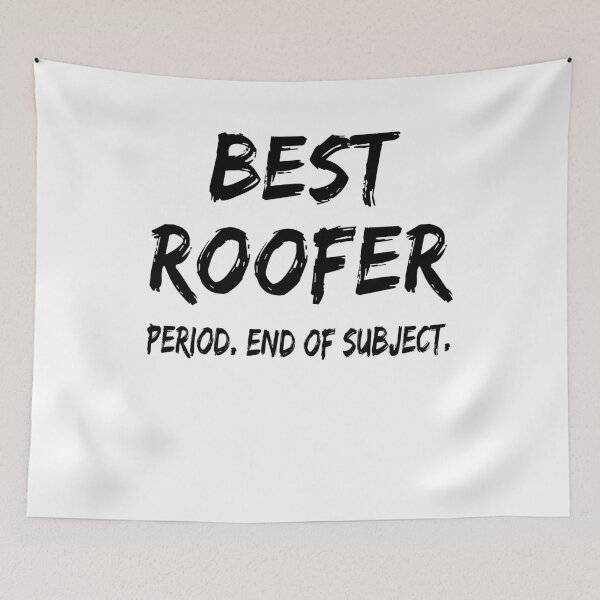 Item preview, Best Roofer Period End of Subject designed and sold by GoJobs.