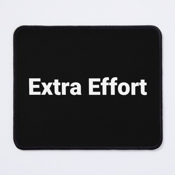 Item preview, Extra Effort designed and sold by Text-based T-Shirts and Gifts.