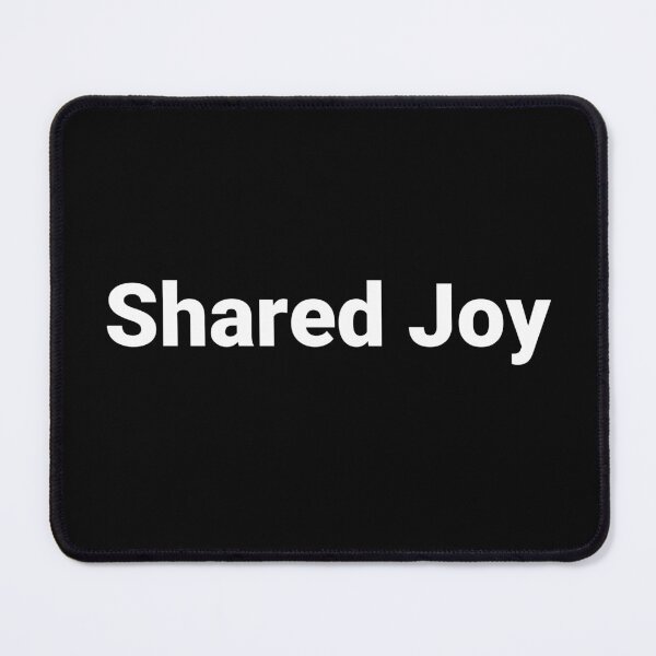 Item preview, Shared Joy designed and sold by Text-based T-Shirts and Gifts.