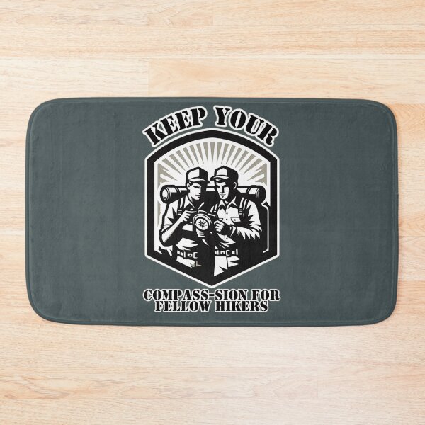 Item preview, Keep your compass-sion for fellow hikers  designed and sold by DShirtRepublic.