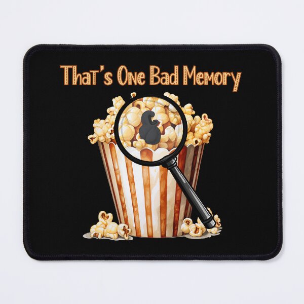 Item preview, That's One Bad Memory designed and sold by Promoc.