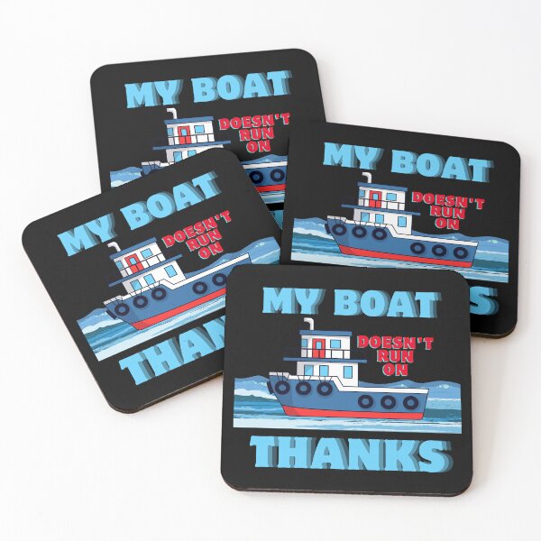 Item preview, My Boat Doesn't Run on Thanks Gift Idea for Sailors designed and sold by MateZone.