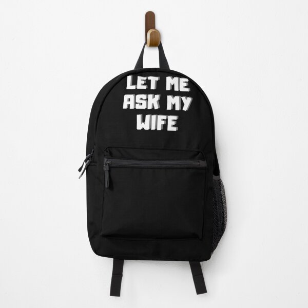 Item preview, Let Me Ask My Wife Funny Gifts Idea designed and sold by MateZone.