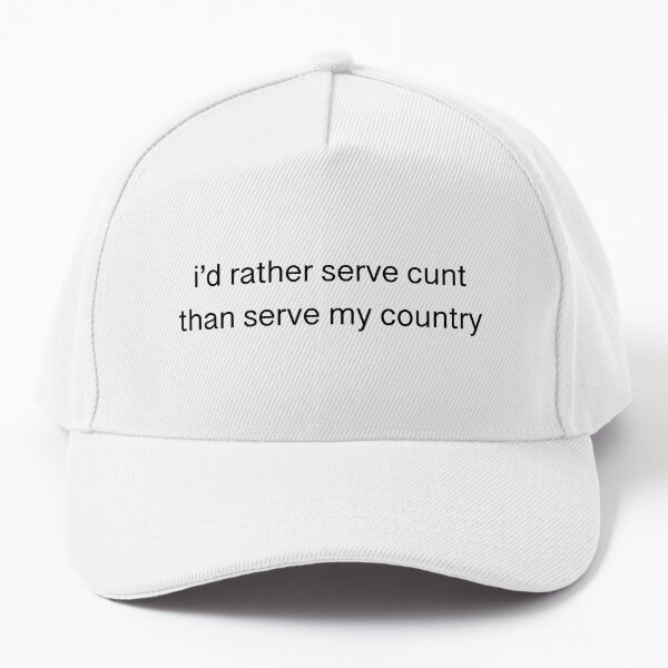 I'd Rather Serve Cunt Than Serve My Country Trucker Hat Men Trendy Mesh  Hats for Summer