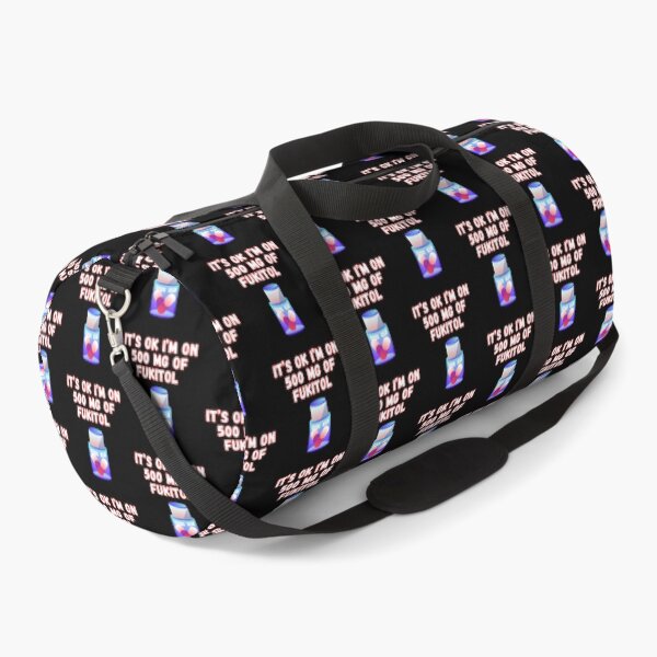 Item preview, Its Ok Im On 500 Mg Of Fukitol designed and sold by WoodburyLake.