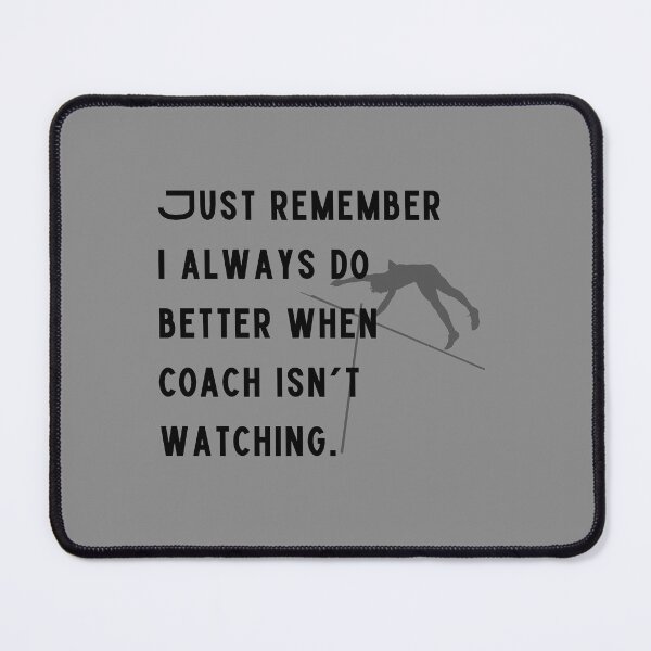 Item preview, Track and field do better when coach isn’t watching pole vault designed and sold by system51.
