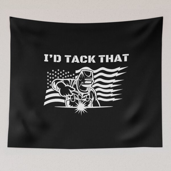 Item preview, I'd Tack That - American Flag Welder designed and sold by Dailey-FS.