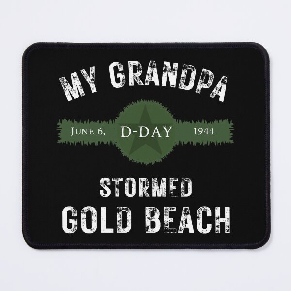 Item preview, D-DAY 80th Anniversary My Grandpa Stormed Gold Beach designed and sold by A-M-Watson.