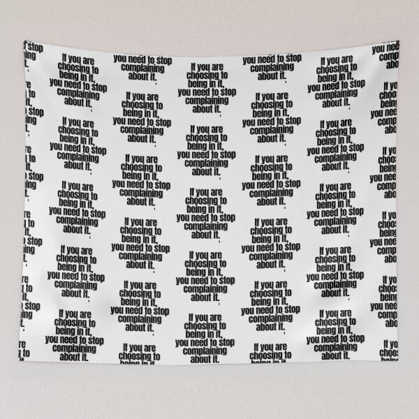 Item preview, If you are choosing to being in it,  you need to stop complaining about it. designed and sold by Finds.
