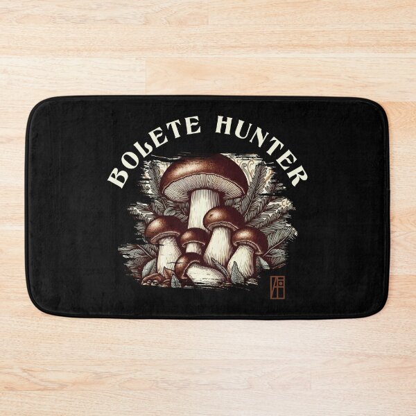 Item preview, MUSHROOMS - Bolete  Hunter - Bolete  Mushrooms - Bolete Forager designed and sold by ArtProjectShop.