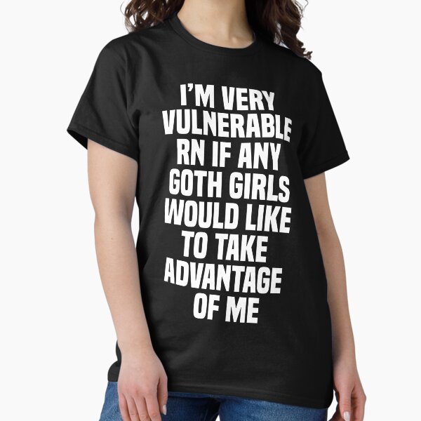 Item preview, I'm Very Vulnerable Rn, Funny Goth Girls Humor Quote designed and sold by Dapper-Art.
