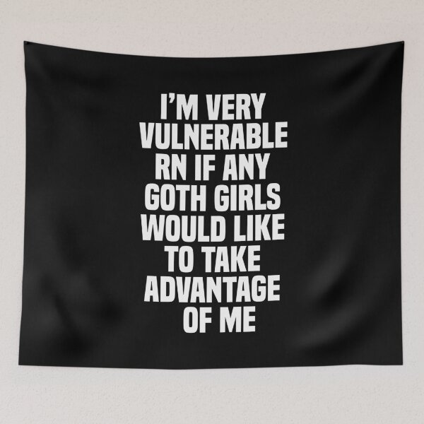 Item preview, I'm Very Vulnerable Rn, Funny Goth Girls Humor Quote designed and sold by Dapper-Art.