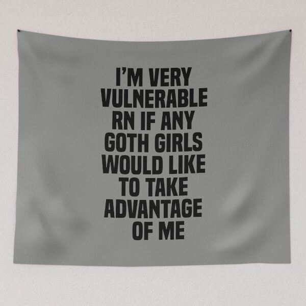 Item preview, I'm Very Vulnerable Rn, Funny Goth Girls Humor Quote designed and sold by Dapper-Art.