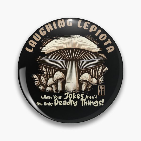 Item preview, MUSHROOMS - Laughing Lepiota: When Your Jokes Aren't the Only Deadly Things! - Mushroom Forager -Toadstool designed and sold by ArtProjectShop.