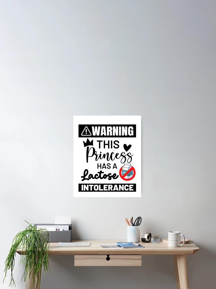 Imagen 2 de 3, Póster con la obra Warning Sign Girls Lactose Free Princess Lactose Intolerance Gear, diseñada y vendida por DynamicDesign.