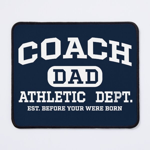 Item preview, Coach Dad Athletic Department designed and sold by BadDadPhotoShop.