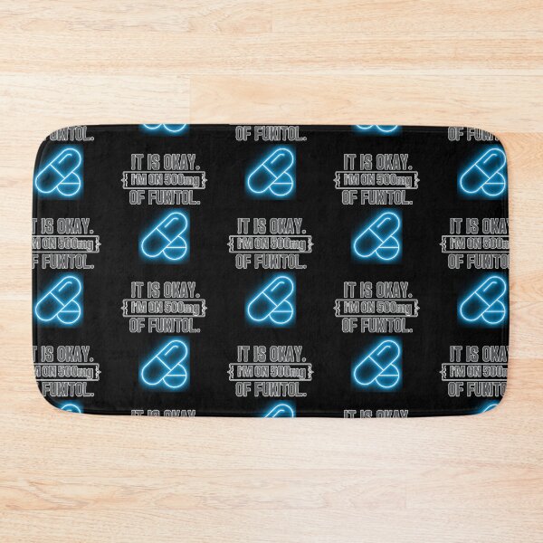 Item preview, Its Ok Im On 500 Mg Of Fukitol designed and sold by WoodburyLake.
