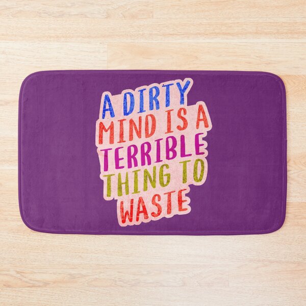 Item preview, A dirty mind is a terrible thing to waste!!! designed and sold by Twisted-Teeze.