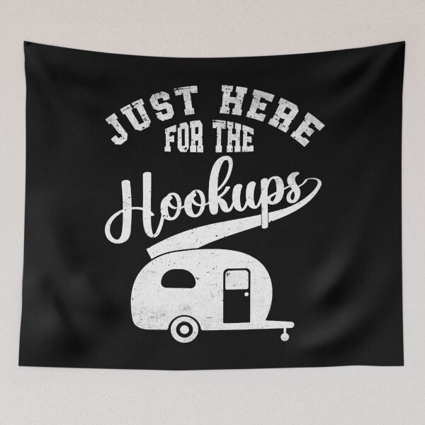 Item preview, Just Here For The Hookups, Camping RV Caravan Motorhome  designed and sold by Dapper-Art.