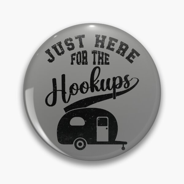 Item preview, Just Here For The Hookups, Camping RV Caravan Motorhome  designed and sold by Dapper-Art.