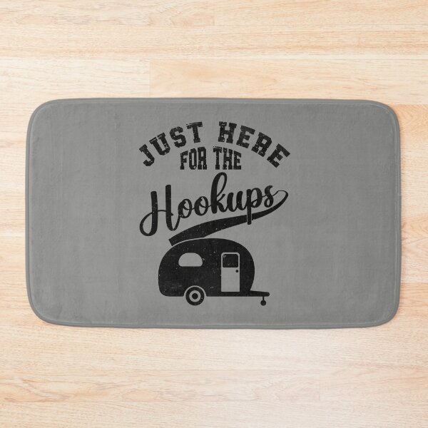Item preview, Just Here For The Hookups, Camping RV Caravan Motorhome  designed and sold by Dapper-Art.