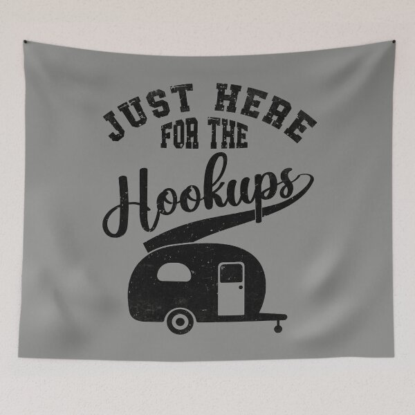 Item preview, Just Here For The Hookups, Camping RV Caravan Motorhome  designed and sold by Dapper-Art.