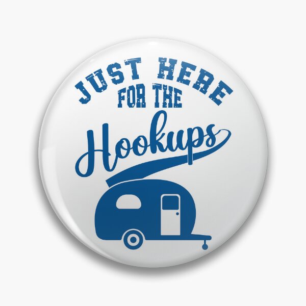 Item preview, Just Here For The Hookups, Camping RV Caravan Motorhome  designed and sold by Dapper-Art.