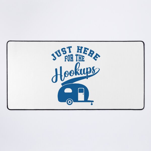 Item preview, Just Here For The Hookups, Camping RV Caravan Motorhome designed and sold by Dapper-Art.