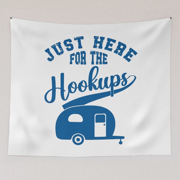 Item preview, Just Here For The Hookups, Camping RV Caravan Motorhome  designed and sold by Dapper-Art.