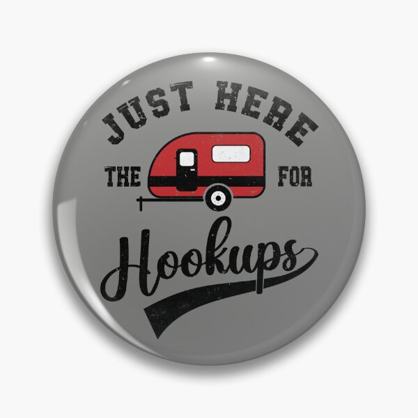 Item preview, Just Here For The Hookups, Camping RV Caravan Motorhome  designed and sold by Dapper-Art.