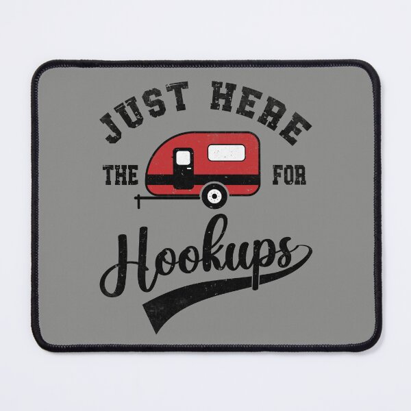 Item preview, Just Here For The Hookups, Camping RV Caravan Motorhome  designed and sold by Dapper-Art.