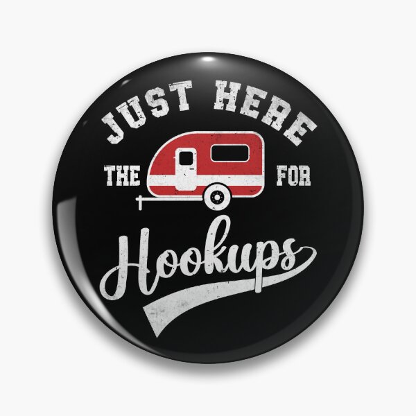 Item preview, Just Here For The Hookups, Camping RV Caravan Motorhome  designed and sold by Dapper-Art.