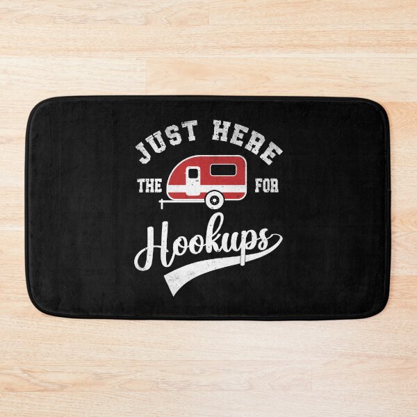 Item preview, Just Here For The Hookups, Camping RV Caravan Motorhome  designed and sold by Dapper-Art.