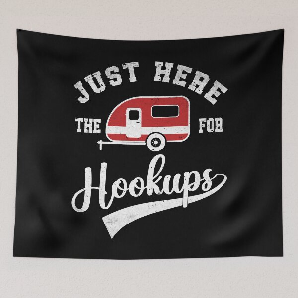 Item preview, Just Here For The Hookups, Camping RV Caravan Motorhome  designed and sold by Dapper-Art.
