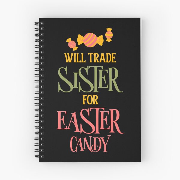 Item preview, Will trade Sister for Easter Candy designed and sold by 87-Aesthetics.