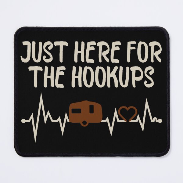 Item preview, Just Here For The Hookups, Camping RV Caravan Motorhome designed and sold by Dapper-Art.