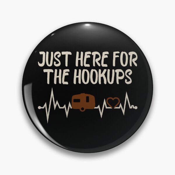 Item preview, Just Here For The Hookups, Camping RV Caravan Motorhome  designed and sold by Dapper-Art.