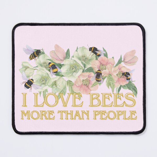 Item preview, Love Bees More than People - Gardening designed and sold by blankslategardn.