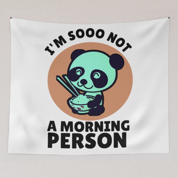 Item preview, i'm not a morning Person Panda designed and sold by prsagar01.