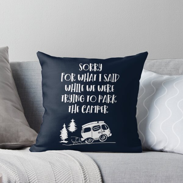 Item preview, Sorry for what I said while we were trying to park the camper designed and sold by STYLESYNDIKAT.